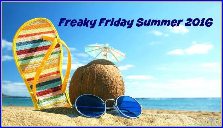 Freaky Friday Summer Blog Hop