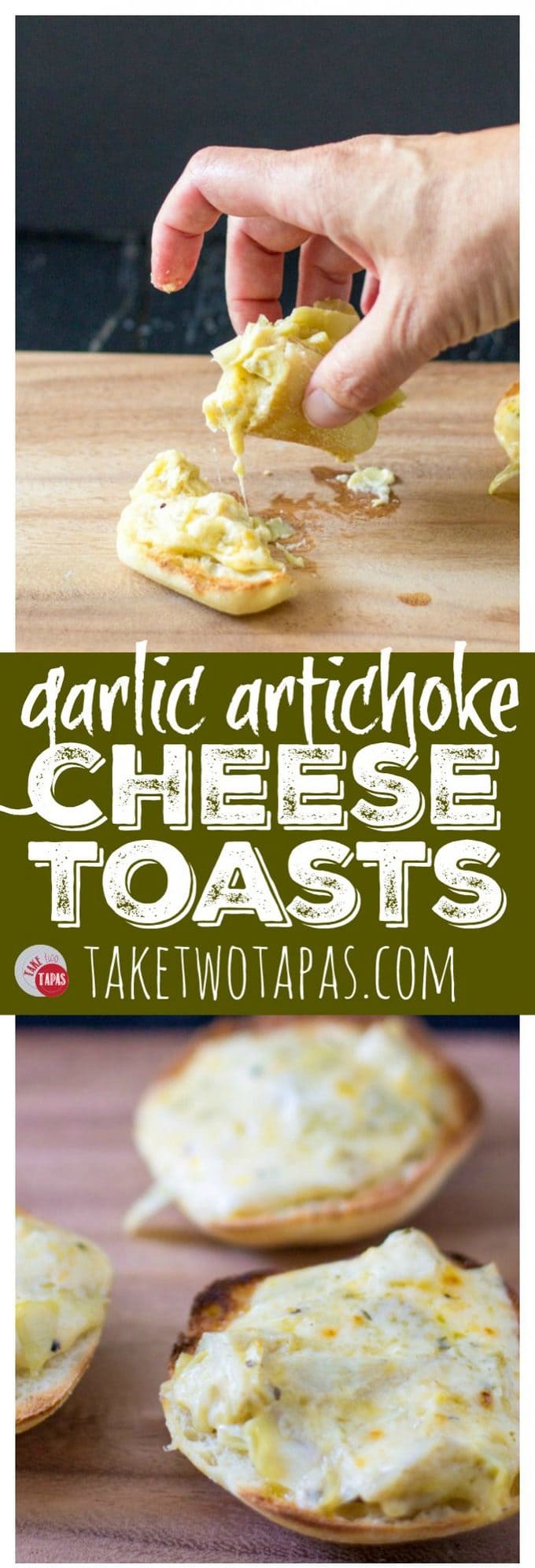 Garlic Artichoke Cheese Toasts | Take Two Tapas | #GarlicBread #Artichokes #Garlic #Toasts #CheeseToastRecipe