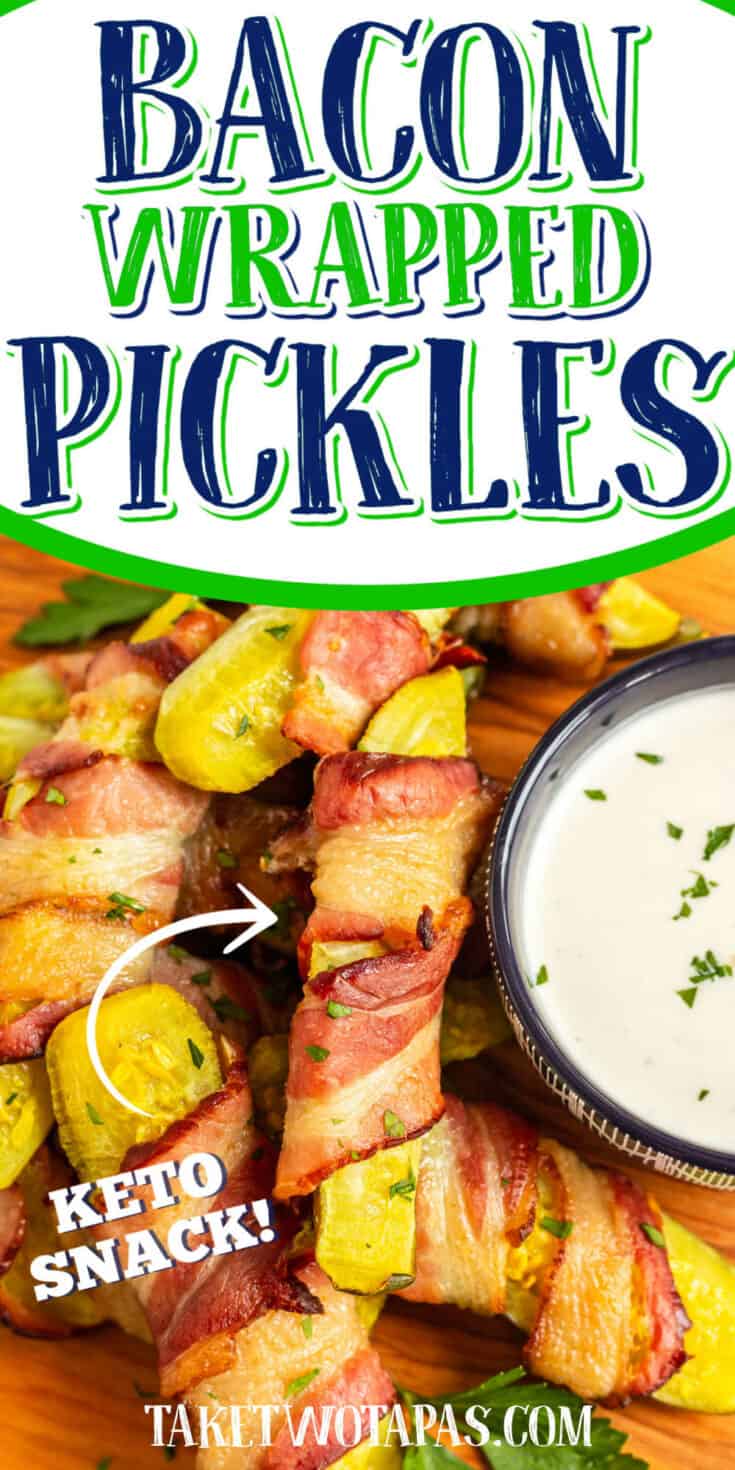 Bacon Wrapped Pickles (Keto) - Take Two Tapas