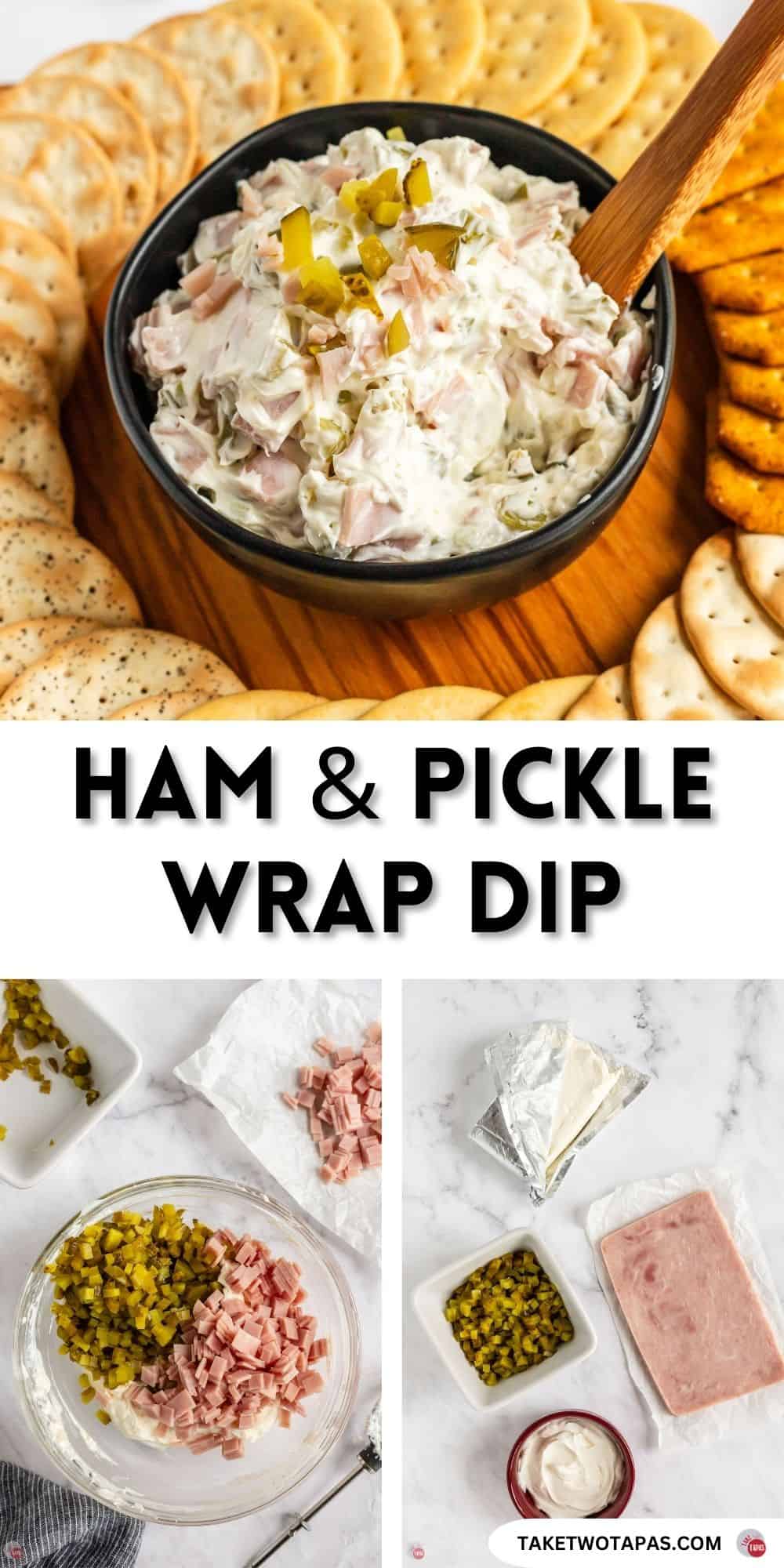 pinterest pin image for ham and pickle wrap dip