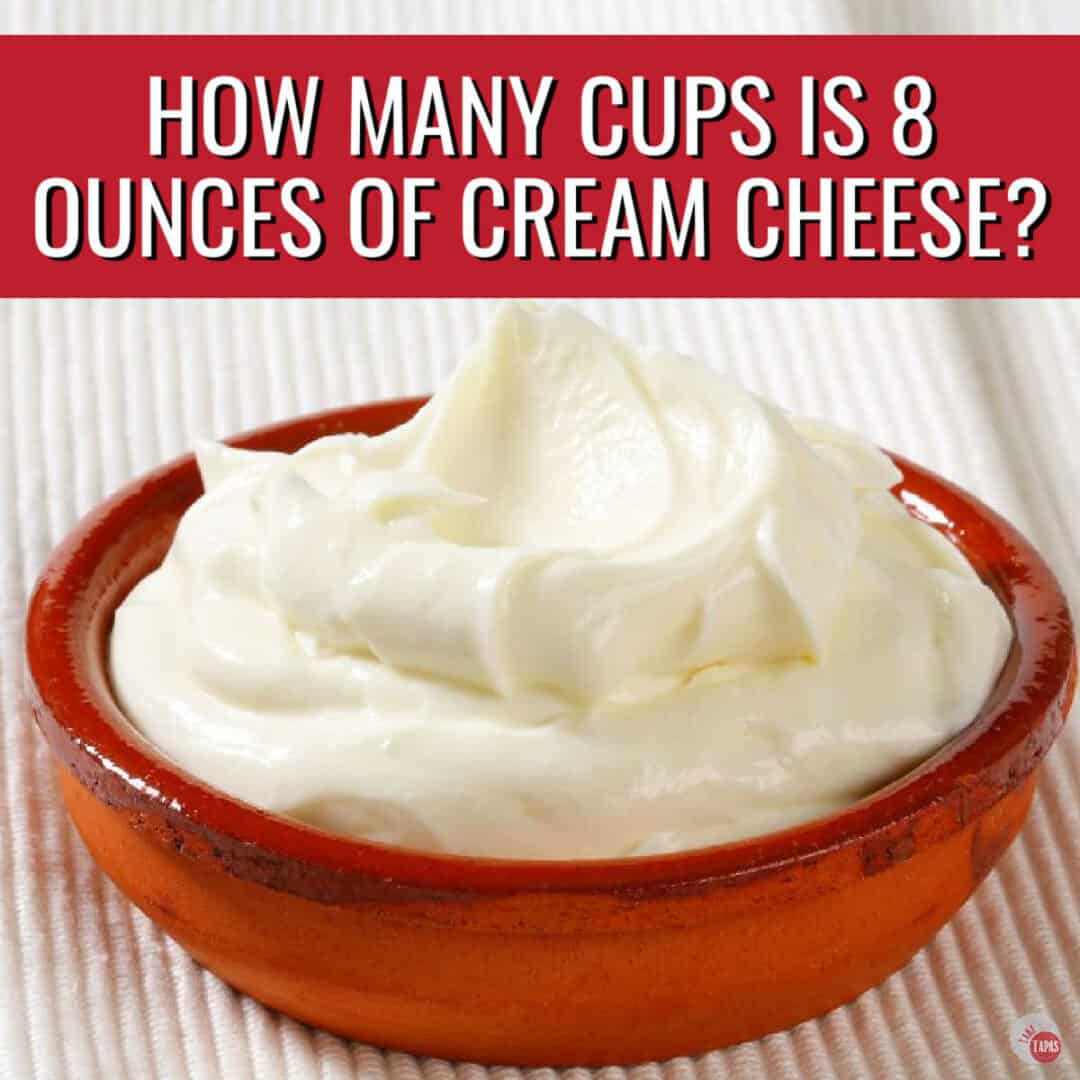 how-many-cups-is-8-oz-of-cream-cheese-take-two-tapas