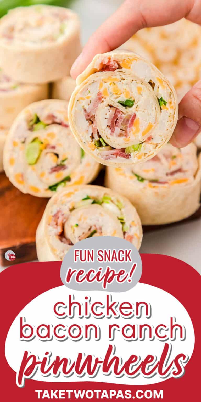 Chicken Bacon Ranch Pinwheels - Take Two Tapas