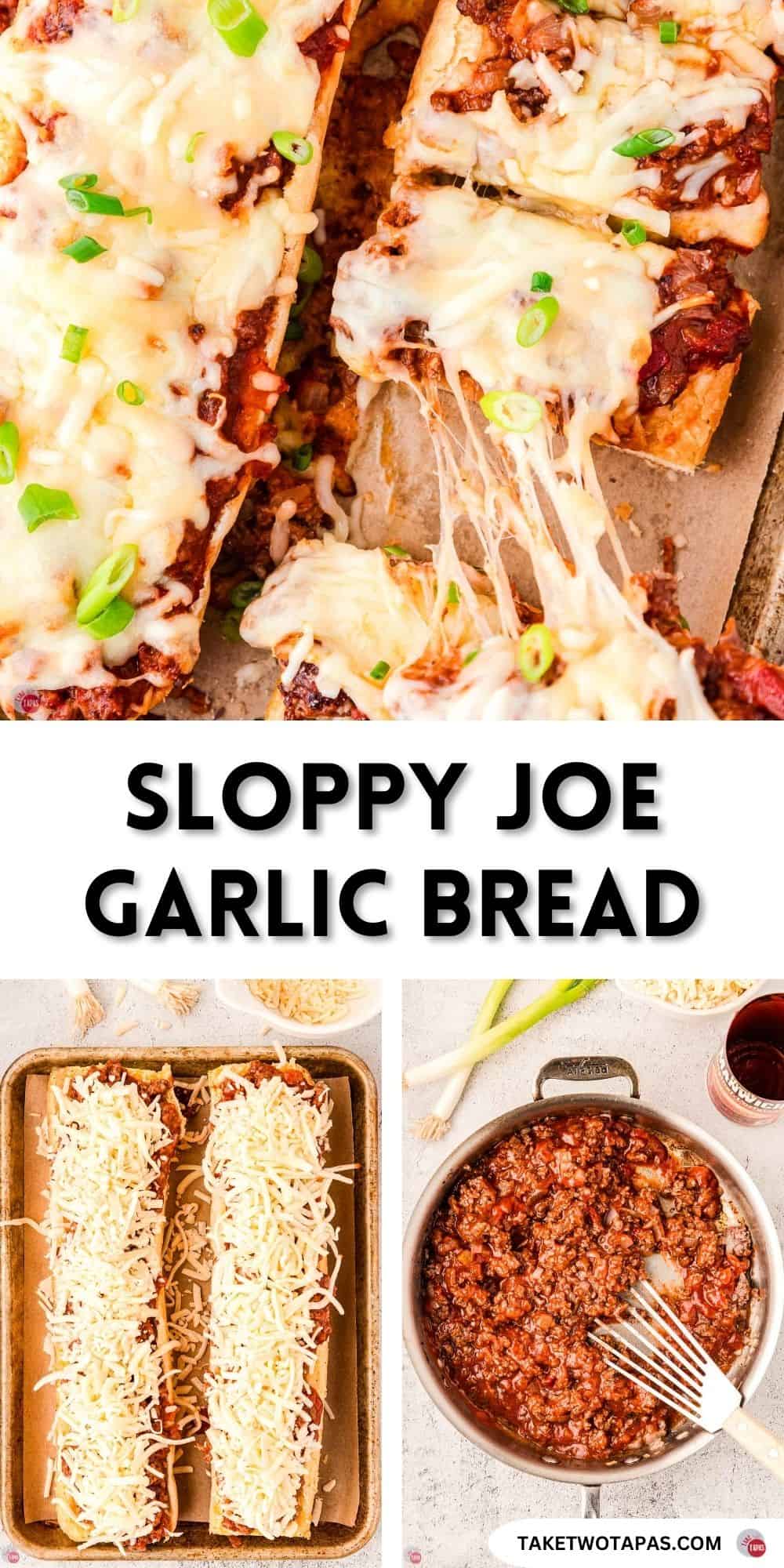 pinterest pin image for sloppy joe garlic bread