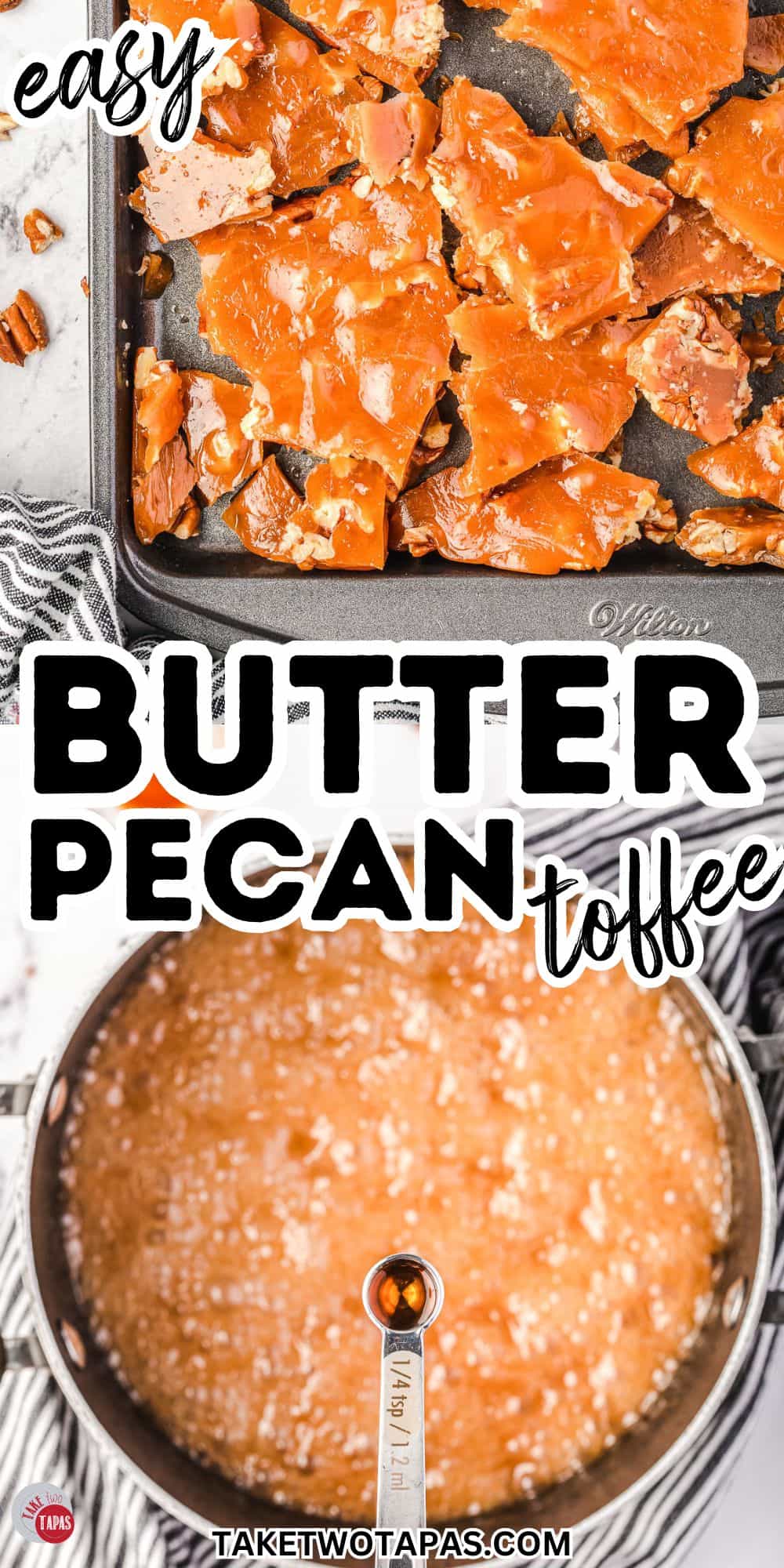 pinterest pin image for butter pecan toffee recipe